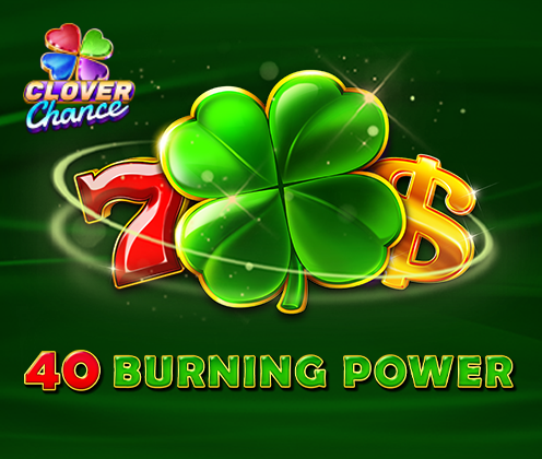 40 Burning Power